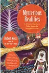 Mysterious Realities