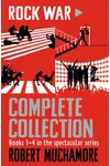Rock War Complete Collection: Books 1-4 in the spectacular series