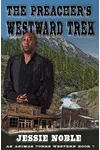 The Preacher's Westward Trek