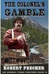 The Colonel's Gamble