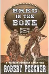 Bred in the Bone