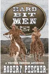 Hard Bit Men