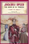 Jackson Speed: The Hero of El Teneria