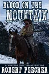 Blood on the Mountain