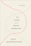 The Story of a Brief Marriage