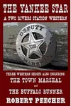 The Yankee Star of Two Rivers Station
