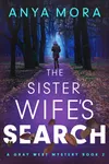 The Sister Wife's Search