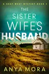 The Sister Wife's Husband