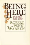 Being Here: Poetry 1977-1980