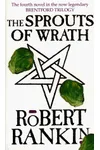 The Sprouts of Wrath