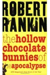 The Hollow Chocolate Bunnies of the Apocalypse