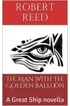 The Man With the Golden Balloon
