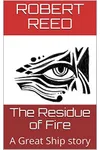 The Residue of Fire