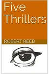 Five Thrillers