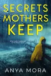 Secrets Mothers Keep