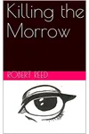 Killing the Morrow