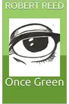 Once Green