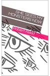 She Sees My Monsters Now
