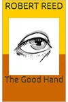 The Good Hand
