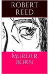 Murder Born