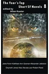 The Year's Top Short SF Novels 8