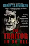 The Traitor in Us All