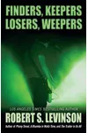 Finders, Keepers, Losers, Weepers