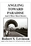 Angling Toward Paradise