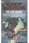 To Live Again