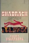 Shadrach in the Furnace