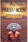 Phases of the Moon: Stories from Six Decades