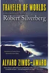 Traveler of Worlds: Conversations with Robert Silverberg