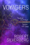 Voyagers: Twelve Journeys through Space and Time