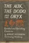 The Auk, the Dodo and the Oryx