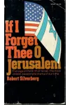 If I Forget Thee, O Jerusalem