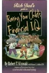Rich Dad's Guide to Raising Your Child's Financial I.Q.