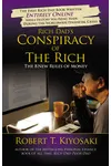 Rich Dad's Conspiracy of the Rich