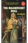 The Magnificent Moll (As: John Gonzales)