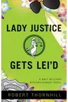 Lady Justice Gets Lei'd