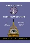 Lady Justice and the Watchers