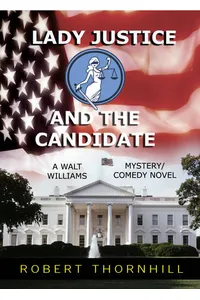 Lady Justice and the Candidate