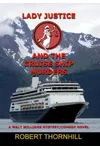 Lady Justice and the Cruise Ship Murders