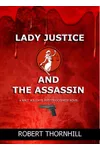 Lady Justice and the Assassin
