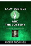 Lady Justice and the Lottery