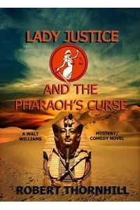 Lady Justice and the Pharaoh's Curse