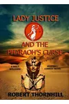 Lady Justice and the Pharaoh's Curse