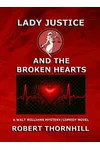 Lady Justice and the Broken Hearts
