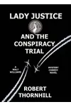 Lady Justice and the Conspiracy Trial
