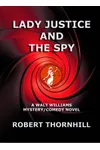 Lady Justice and the Spy