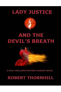 Lady Justice and the Devil's Breath